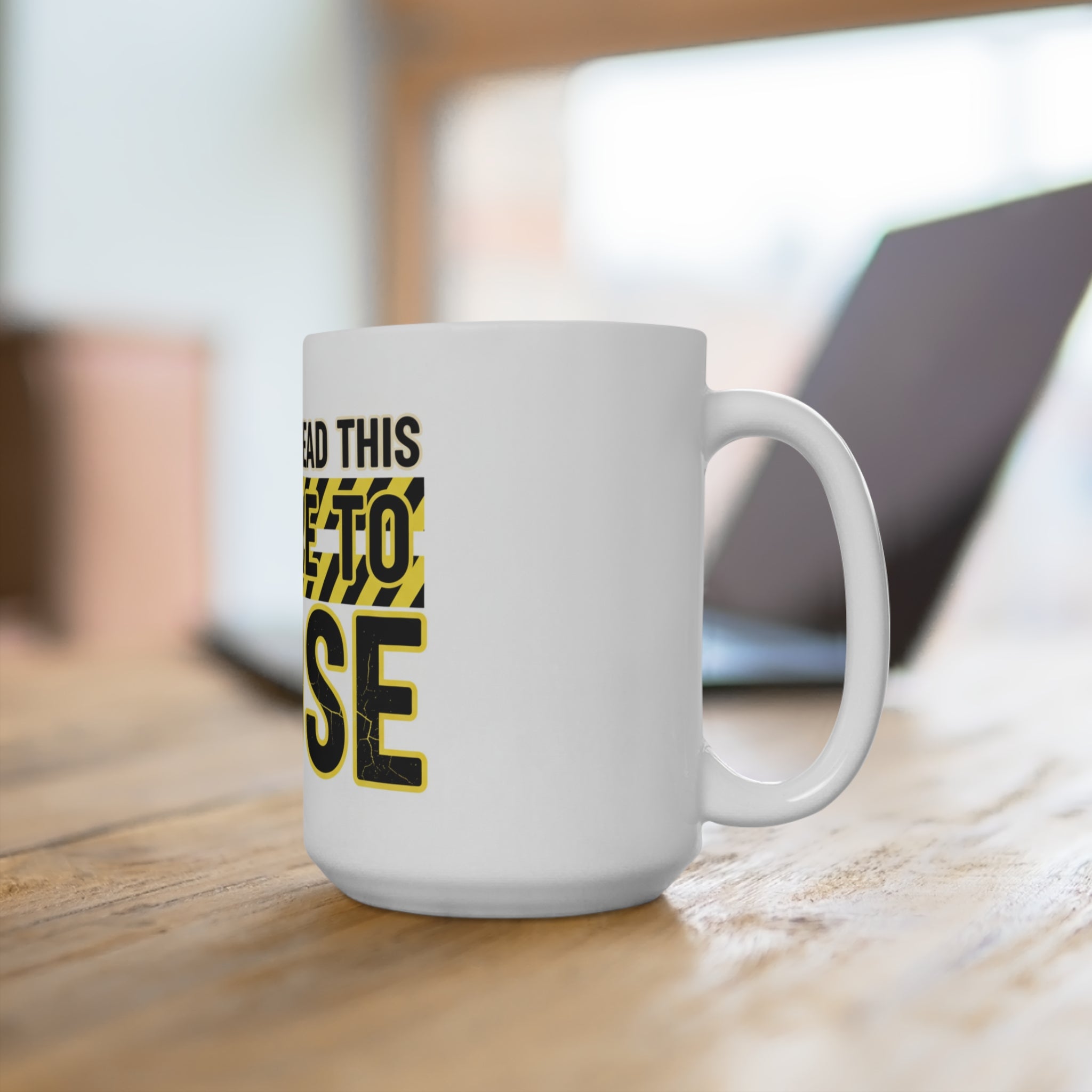 Ceramic Mug 15oz — "If You Can Read This You Are Too Close" Funny Social Distancing Coffee Cup